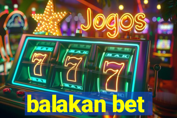 balakan bet